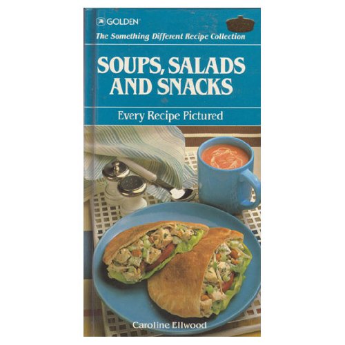 Beispielbild fr Soups, Salads and Snacks (The Something Different Recipe Collection) zum Verkauf von Better World Books: West