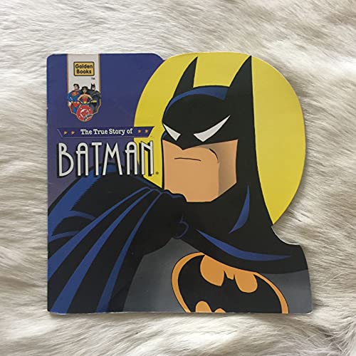 Beispielbild fr True Story of Batman (Golden Super Shape Books) zum Verkauf von Wonder Book