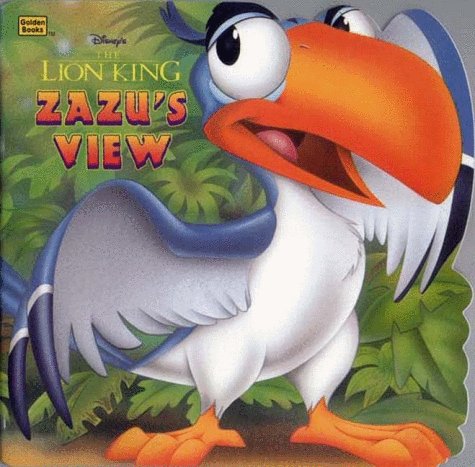 9780307100092: Disney's the Lion King: Zazu's View (Golden Books)