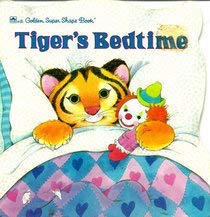 Beispielbild fr Tigers Bedtime Super Shape Bk (Look-Look) zum Verkauf von Wonder Book