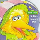 Beispielbild fr Splish-Splashy Day (Sesame Street) zum Verkauf von Orion Tech