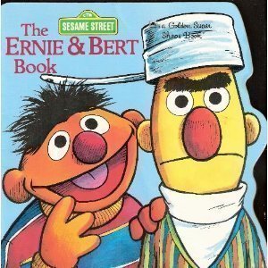 Beispielbild fr The Ernie and Bert Book : Sesame Street zum Verkauf von Better World Books