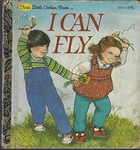 9780307101112: Title: I Can Fly Little Golden Book