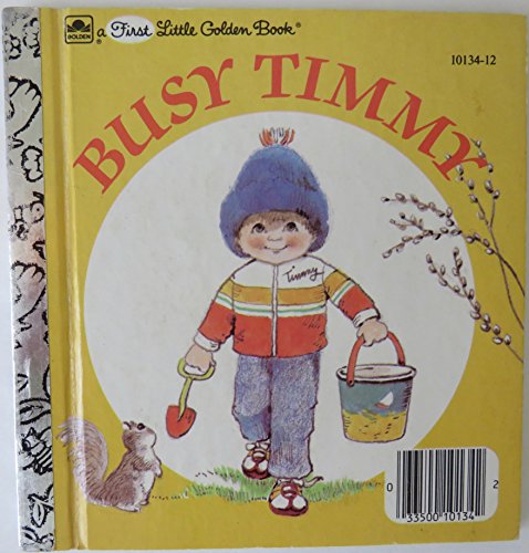 9780307101143: Busy Timmy $days Flgb (Little Golden Book)