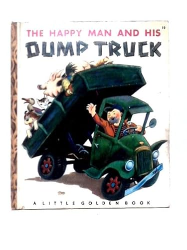 Beispielbild fr The Happy Man and His Dump Truck [a Little Golden Book, 77] zum Verkauf von Better World Books