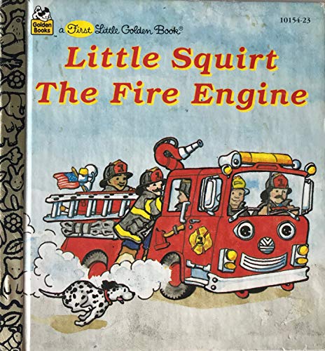 9780307101440: Little Squirt the Fire Engine (Little Golden Book)