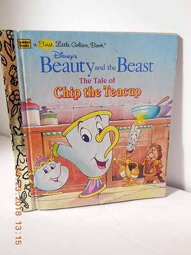 Beispielbild fr Disney's Beauty and the Beast : The Tale of Chip the Teacup (a First Little Golden Book) zum Verkauf von BooksRun