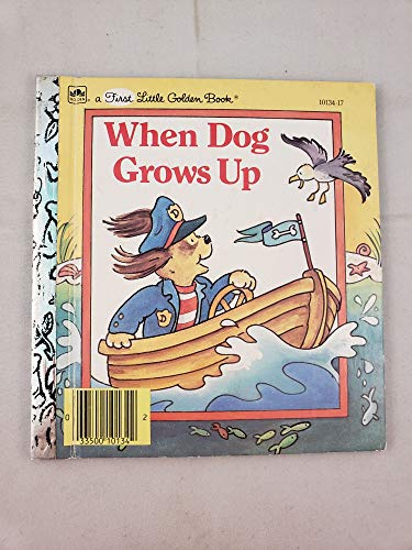 Beispielbild fr When Dog Grows Up, # 10134-17, zum Verkauf von Alf Books