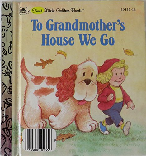 Stock image for To Grandmother's House We Go for sale by ThriftBooks-Atlanta