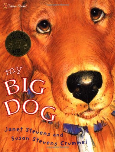 9780307102201: My Big Dog (Golden Books Family Storytime)