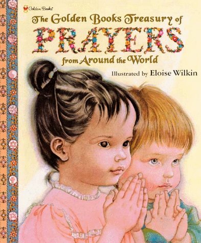 Imagen de archivo de The Golden Books Treasury of Prayers from Around the World a la venta por ThriftBooks-Atlanta