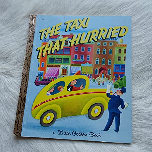 9780307102225: The Taxi That Hurried (Family Storytime)