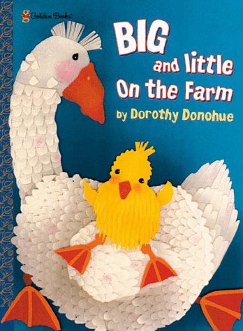 Stock image for Big and Little on the Farm for sale by Better World Books