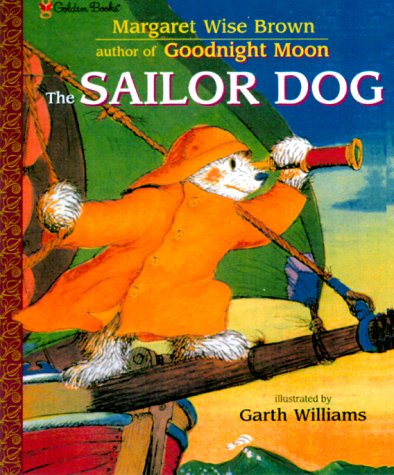 9780307102331: The Sailor Dog (Golden Books Family Storytime)
