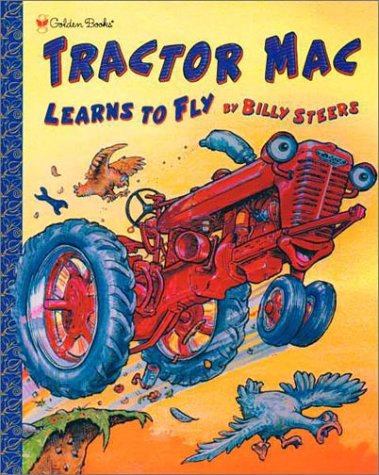 9780307102362: Tractor Mac Learns to Fly (Golden Books Family Storytime)