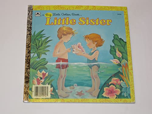 Little sister (A Big little golden book) (9780307102560) by Kathleen N Daly