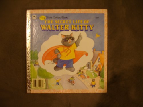 9780307102607: The secret life of Walter Kitty (A Big little golden book)