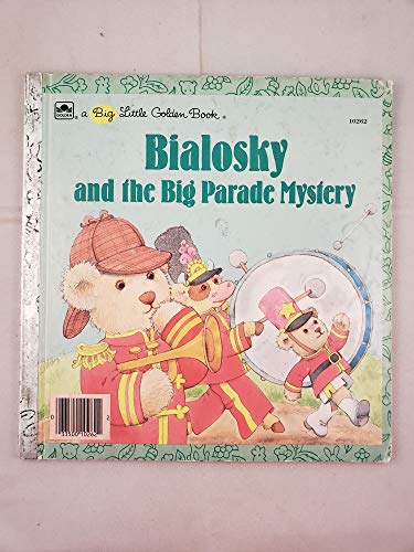 9780307102621: Bialosky and the Big Parade Mystery (A Big Little Golden Book)