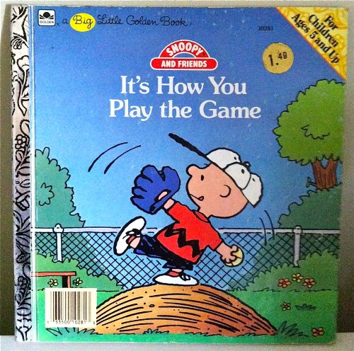 9780307102812: It's How You Play the Game (Snoopy and Friends)
