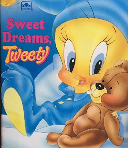 Beispielbild fr Sweet Dreams Tweety zum Verkauf von Better World Books