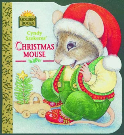 9780307105660: Cyndy Szekeres' Christmas Mouse
