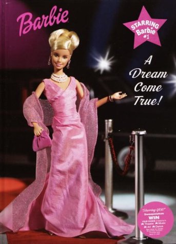 Stock image for Starring Barbie: A Dream Come True for sale by SecondSale