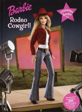 Stock image for Rodeo Cowgirl! (Starring Barbie) for sale by ZBK Books