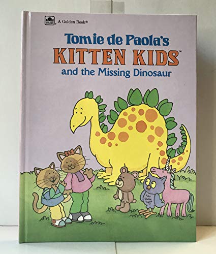 Stock image for Kitten Kids and the Missing Dinosaur for sale by Better World Books