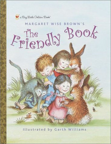 Stock image for The Friendly Book (Big Little Golden Book) for sale by Gulf Coast Books