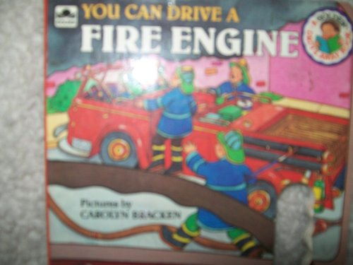 You Can Drive a Fire Engine (9780307107619) by Bracken, Carolyn