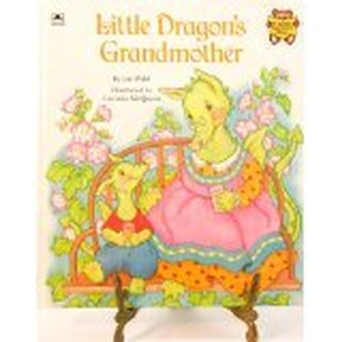 Stock image for Little Dragon's Grandmother : A Golden Storytime Book [Pictorial Children's Reader, Learning to Read, Skill building] for sale by GREAT PACIFIC BOOKS