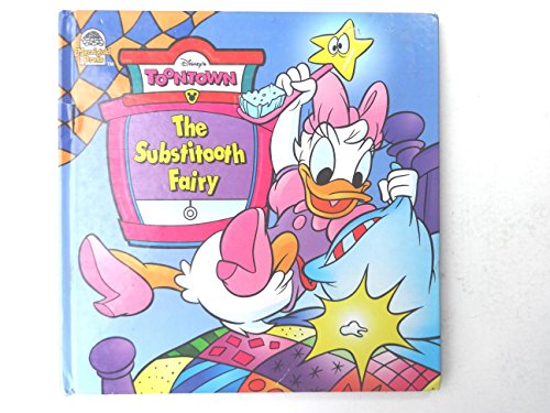 Imagen de archivo de The substitooth fairy (Disney's Toontown) a la venta por Wonder Book