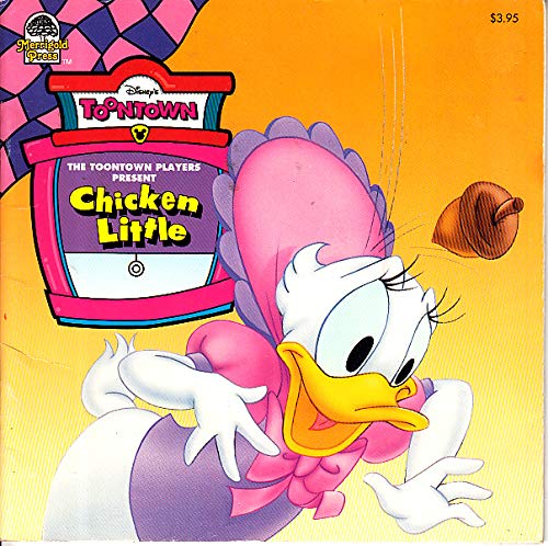 The Toontown players present Chicken Little (Disney's Toontown) (9780307111838) by Snyder, Margaret