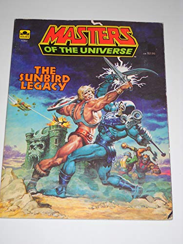 The Sunbird Legacy: Masters of the Universe (9780307113627) by Roger McKenzie