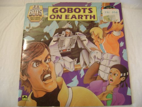 Stock image for Gobots on Earth, #11377, for sale by Alf Books