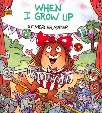 9780307115201: When I Grow Up