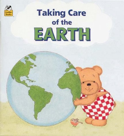 Stock image for Taking Care of the Earth (Look-Look) for sale by Jenson Books Inc