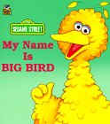 Stock image for My Name Is Big Bird (A Golden Little Look-Look Book) for sale by Wonder Book