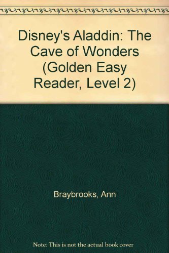 9780307115652: Disney's Aladdin: The Cave of Wonders (Golden Easy Reader, Level 2)