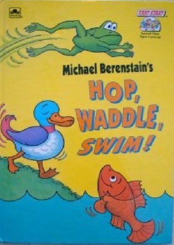 9780307115782: Hop, Waddle, Swim! (Road to Reading) by Michael Berenstain (1992-02-01)