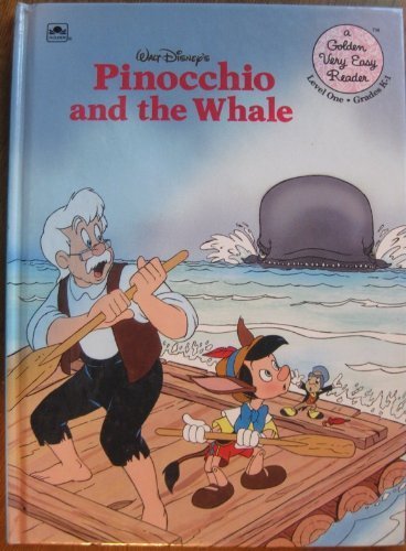 Stock image for Walt Disneys Pinocchio and the whale (A Golden very easy reader) for sale by Hawking Books