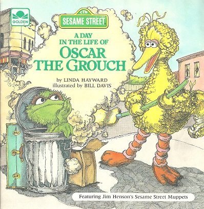 Stock image for A Day in the Life of Oscar the Grouch for sale by Half Price Books Inc.