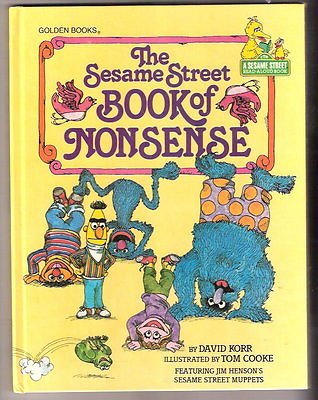 Stock image for The Sesame Street book of nonsense: Featuring Jim Henson's Sesame Street Muppets (A Sesame Street read-aloud book) for sale by Wonder Book