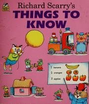9780307116161: Richard Scarry's Things to Know (Little Look-Look)