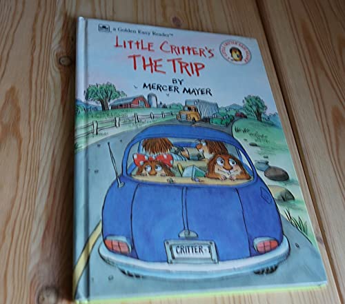 Beispielbild fr Little Critter's the Trip zum Verkauf von Robinson Street Books, IOBA