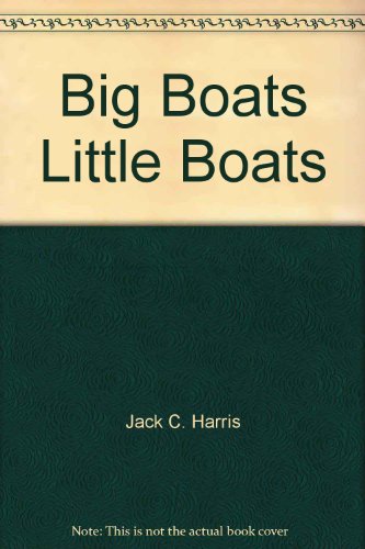 9780307116673: Big Boats, Little Boats (Look-Look)