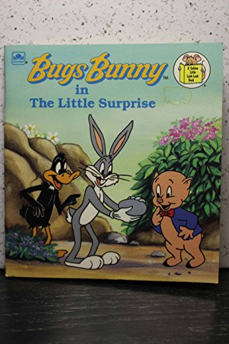 Stock image for Bugs Bunny in The Little Surprise for sale by Alf Books