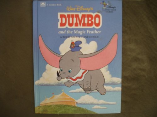 Stock image for Dumbo and the Magic Feather, A Book about Confidence for sale by Alf Books