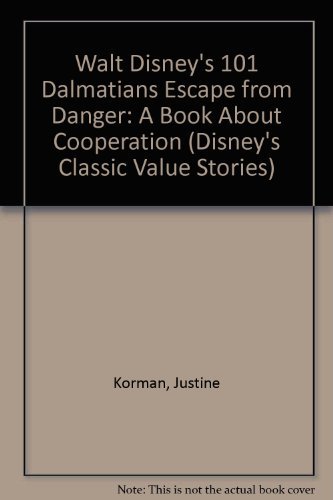 Beispielbild fr One Hundred One Dalmations Escape from Danger : A Book about Cooperation zum Verkauf von Better World Books