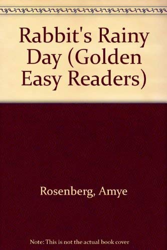 9780307116895: Rabbit's Rainy Day (Golden Easy Readers)